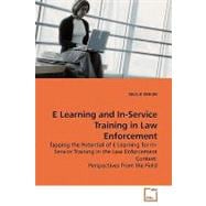 E Learning and In-service Training in Law Enforcement