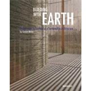 Building with Earth : Design and Technology of a Sustainable Architecture
