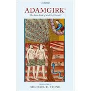 Adamgirk` The Adam Book of Arak`el of Siwnik`