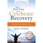 Your First Step to Celebrate Recovery