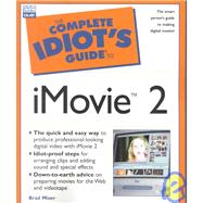 Complete Idiot's Guide to IMovie 2