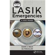 LASIK Emergencies: A Video Primer