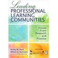 Leading Professional Learning Communities : Voices from Research and Practice
