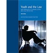 Youth and the Law: New Approaches to Criminal Justice and Child Protection