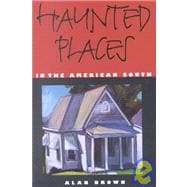 Haunted Places in the American South