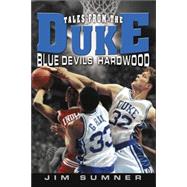 Tales from the Duke Blue Devils Hardwood
