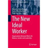 The New Ideal Worker