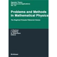 Problems and Methods in Mathematical Physics: The Siegfried Prossdorf Memorial Volume : Proceedings of the 11th Tmp, Chemnitz (Germany), March 25-28, 1999