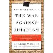 Faith, Reason, and the War Against Jihadism