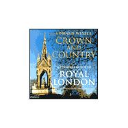 Crown and Country : Royal London