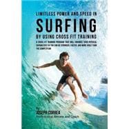 Limitless Power and Speed in Surfing by Using Cross Fit Training