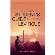 A Curious Student’s Guide to the Book of Leviticus