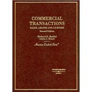 Commercial Transactions : Sales, Leases, and Licenses