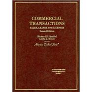 Commercial Transactions : Sales, Leases, and Licenses