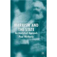 Marxism and the State An Analytical Approach
