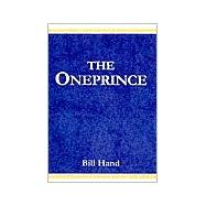 The Oneprince: The Redaemian Chronicles Books 1 & 2