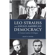 Leo Strauss and Anglo-American Democracy