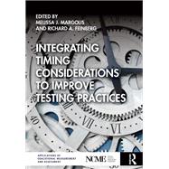 Integrating Timing Considerations to Improve Testing Practices