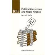 Political Correctness and Public Finance