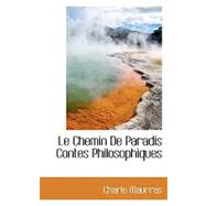Le Chemin De Paradis: Contes Philosophiques
