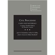 Friedenthal, Miller, Sexton, Hershkoff's Civil Procedure: Cases and Materials, Compact Edition for Shorter Courses, 12th - CasebookPlus