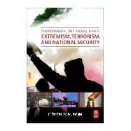 Environmental and Animal Rights Extremism, Terrorism, and National Security