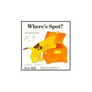 Where's Spot? : Sign Language Edition