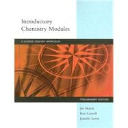 Introductory Chemistry Modules A Guided Inquiry Approach, Preliminary Edition