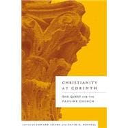 Christianity at Corinth: The Quest for the Pauline Church
