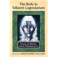 The Body in Tolkien's Legendarium