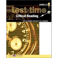Test Time!  Practice Books That Meet The Standards: Critical Reading