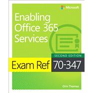 Exam Ref 70-347 Enabling Office 365 Services