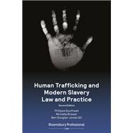 Human Trafficking and Modern Slavery Law and Practice