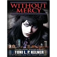 Without Mercy: A 