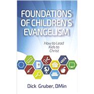 Foundations of Childrens Evangelism (Item: 024224)