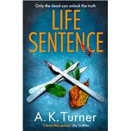 Life Sentence An intriguing new case for Camden forensic sleuth Cassie Raven