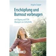 Erschöpfung und Burnout vorbeugen – mit Qigong und TCM book cover, ISBN 9783662634783