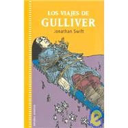 Los Viajes De Gulliver/ Gulliver's Travels