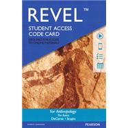 REVEL for Anthropology The Basics, Anthropology -- Access Card