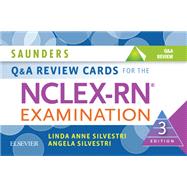 Saunders Q & A Review Cards for the NCLEX-RN Examination