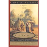 Way in the World : A Novel