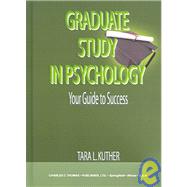Graduate Study in Psychology: Your Guide to Success
