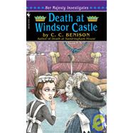 Death at Windsor Castle Her Majesty Investigates