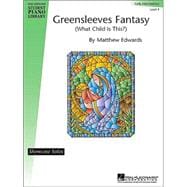 Greensleeves Fantasy What Child Is This