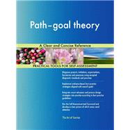 Path–goal theory A Clear and Concise Reference