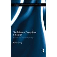 The Politics of Compulsive Education: Racism and learner-citizenship