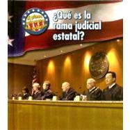 Que Es La Rama Judicial Estatal?/ What's the State Judicial Branch?