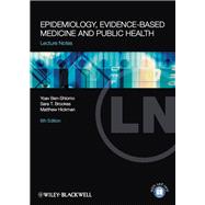 Epidemiology, Evidence-Based Medicine and Public Health