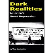 Dark Realities America's Great Depression