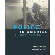 The Police In America: An Introduction, with 